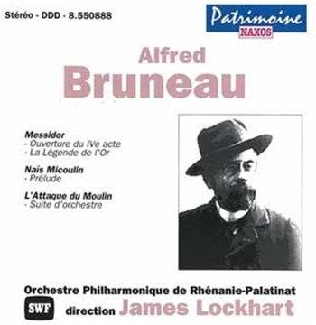 Alfred Bruneau, James Lockhart & Orchestre Philharmonique de Rhénanie-Palatinat - Messidor, Nais Micouin, L'Attaque deu Moulin