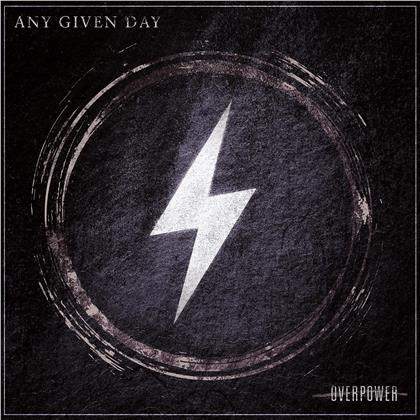Any Given Day - Overpower