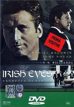 Irish Eyes - Vendetta di sangue (2004)