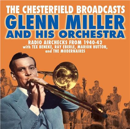 Glenn Miller - Chesterfield Broadcasts: Radio Airchecks
