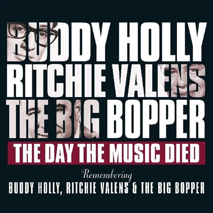 Buddy Holly, Ritchie Valens & Big Bopper - Day The Music Died / Remembering Buddy Holly (2019 Release)