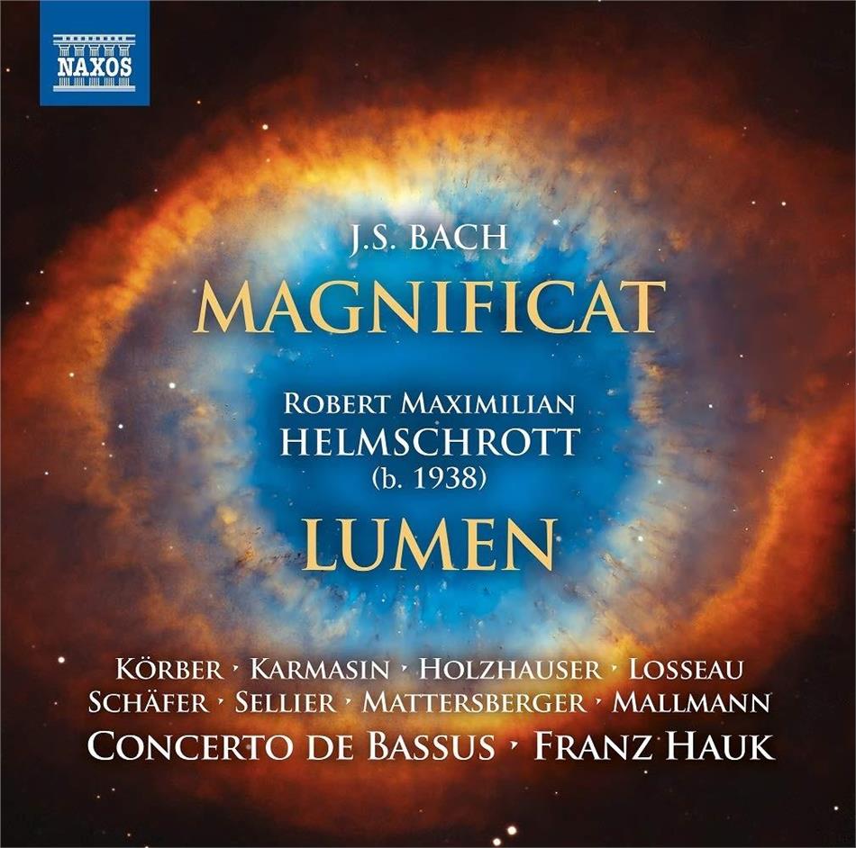 Johann Sebastian Bach (1685-1750), Robert Maximilian Helmschrott (*1938), Franz Hauk & Concerto de Bassus - Magnificat / Lumen