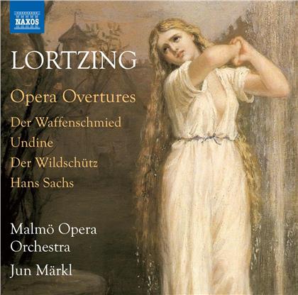 Albert Lortzing (1801-1875), Jun Märkl & Malmö Opera Orchestra - Opera Overtures - Ouvertüren