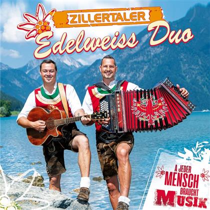 Zillertaler Edelweiss Duo - A Jeder Mensch Braucht