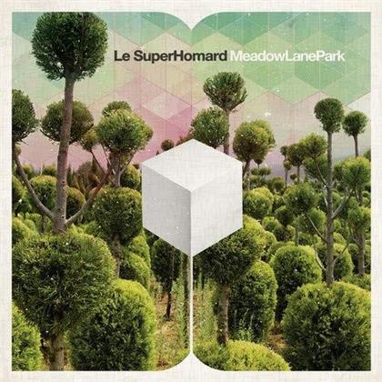 Le SuperHomard - Meadow Lane Park (Limited, White Vinyl, LP)