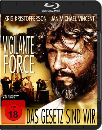 Vigilante Force - Das Gesetz sind wir (1976)