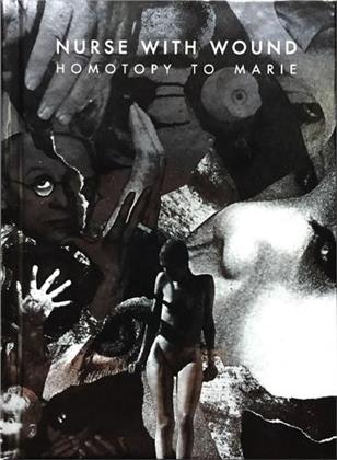 Nurse With Wound - Homotopy To Marie (CD + Buch)