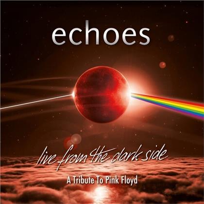 Echoes - Live From The Dark Side