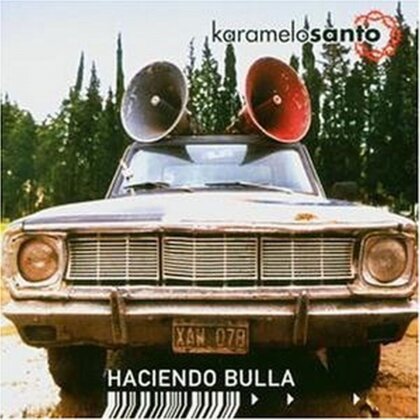 Santo Karamelo - Haciendo Bulla (2019 Reissue)