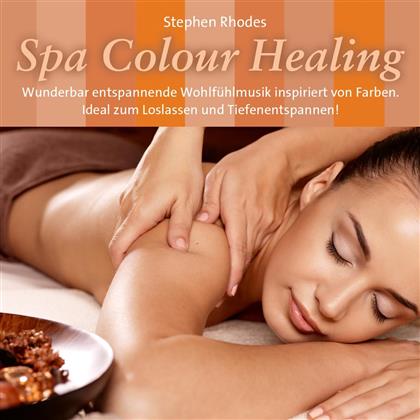 Stephen Rhodes - Spa Colour Healing