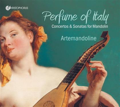Juan Carlos Munoz & Artemandoline - Perfume Of Italy - Konzerte & Sonaten Für Mandoline