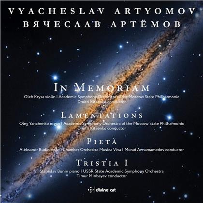 Vyacheslav Petrovich Artyomov (*1940), Dmitri Kitaenko & Academic Symphony Orchestra of the Moscow State Philharmony - In Memoriam / Lamentations / Pieta / Tristia I