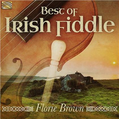 Florie Brown - Best Of Irish Fiddle (2019 Reissue)