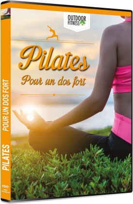 Pilates - Pour un dos fort (Outdoor Fitness)