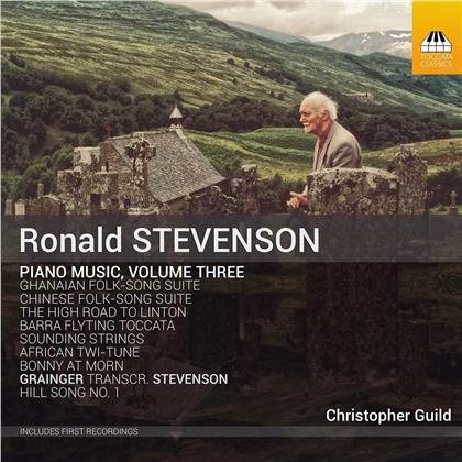 Ronald Stevenson & Christopher Guild - Piano Music Vol. 3