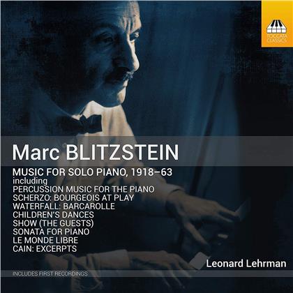 Marc Blitzstein - Solo Piano, 1918-1963