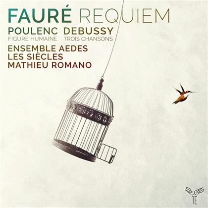 Mathieu Romano, Ensemble Aedes, Roxane Chalard, Gabriel Fauré (1845-1924), Francis Poulenc (1899-1963), … - Requiem / Figure Humaine