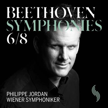 Wiener Symphoniker, Ludwig van Beethoven (1770-1827) & Philippe Jordan - Symphonies Nos. 6 & 8