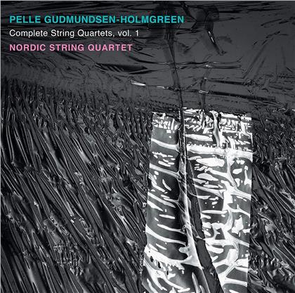 Nordic String Quartet & Pelle Gudmundsen-Holgreen - Complete String Quartets Vol. 1