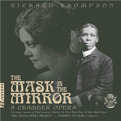 The Sanaa Opera Project, Richard Thompson & Stephen Tucker - Mask In The Mirror - A Chamber Opera