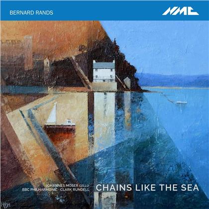 Bernard Rands *1934, Clark Rundell, Johannes Moser & BBC Philharmonic - Chains Like The Sea