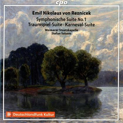 Emil Niklaus von Reznicek (1860-1945), Stefan Solyom & Weimarer Staatskapelle - Symphonische Suite No.1, Traumspielsuite