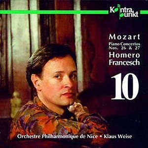 Wolfgang Amadeus Mozart (1756-1791), Klaus Weise, Homero Francesch & Orchestre Philharmonique de Nice - Piano Concertos No.26 & 27 - Vol. 10