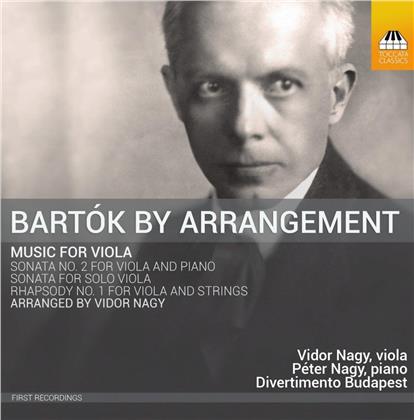 Béla Bartók (1881-1945), Vidor Nagy, Péter Nagy & Divertimento Budapest - Arrangements For Viola By Vidor Nagy (2 CDs)