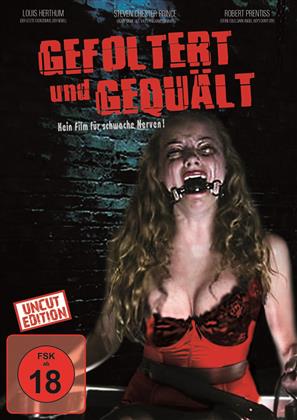 Gefoltert und gequält (2006) (Uncut)