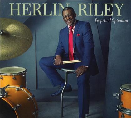 Herlin Riley - Perpetual Optimism