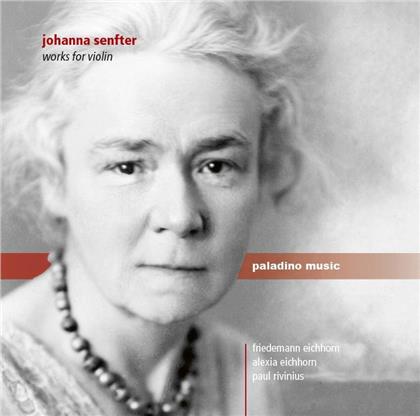 Friedemann Eichhorn, Paul Rivinius, Alexia Eichhorn & Johanna Senfter (1879-1961) - Werke Für Violine (2 CDs)