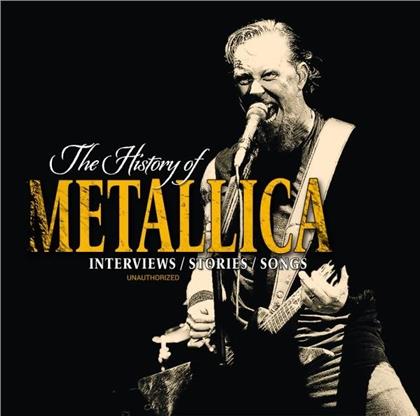 Metallica - History Of - Unauthorized - Interviews, Stories, Songs