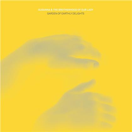 Susanna & The Brotherhood of Our Lady - Garden Of Earthly Delights (LP)
