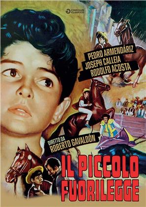 Il piccolo fuorilegge (1955) (Cineclub Classico, b/w)
