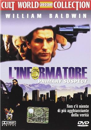 L'informatore - Primary Suspect (2005) (Cult World Collection)