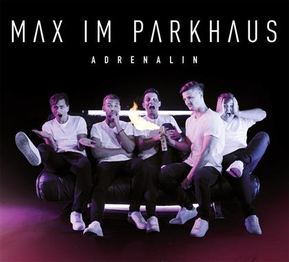 Max Im Parkhaus - Adrenalin (2 Track)