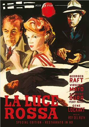 La luce rossa (1949) (Noir d'Essai, Restaurato in HD, n/b, Edizione Speciale)