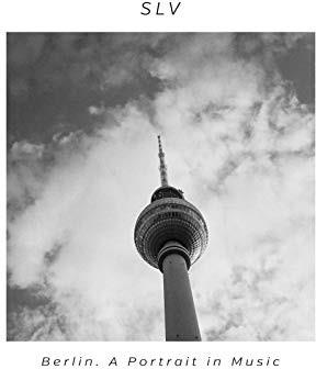 SLV - Berlin. Portrait In Music