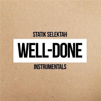 Statik Selektah - Well Done Instrumentals (Clear Vinyl, LP)