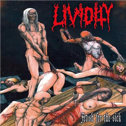 Lividity - Fetish For The Sick/Rejoice In Morbidity (2019 Release, LP)