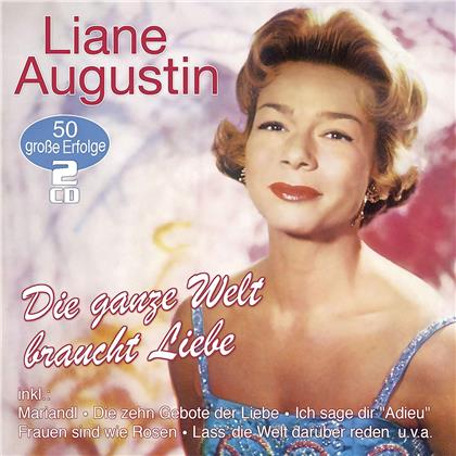Liane Augustin - Die Ganze Welt Braucht Liebe - 50 Grosse Erfolge (2 CDs)