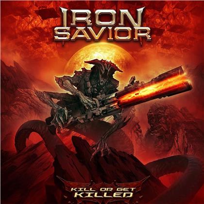 Iron Savior - Kill Or Get Killed (Digipack)