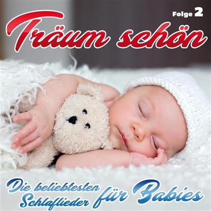 Träum schön - Schlaflieder für Babies - Folge 2