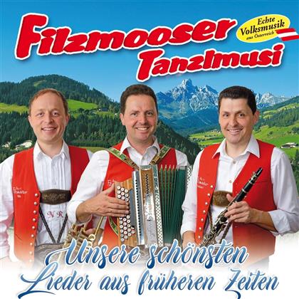 Filzmooser Tanzlmusi - Unsere Schönsten Lieder