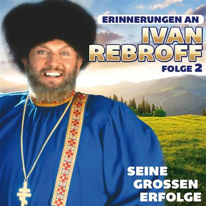 Ivan Rebroff - Seine großen Erfolge - Vol. 2