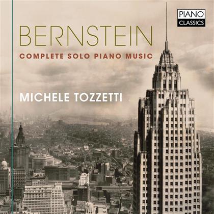 Leonard Bernstein (1918-1990) & Michele Tozzetti - Complete Solo Piano Music