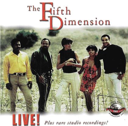Fifth Dimension - Live! Plus Rare Studio Recordings!