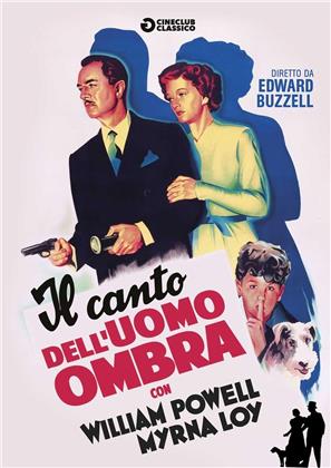 Il canto dell'uomo ombra (1947) (Cineclub Classico, s/w)