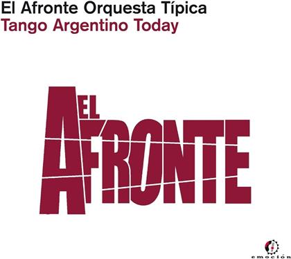 El Afronte Orquesta Tipica - Tango Argentino Today