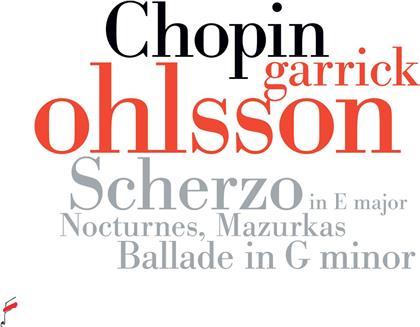 Frédéric Chopin (1810-1849) & Garrick Ohlsson - Scherzo In E Major. Nocturnes. Mazurkas. Ballade In G Minor (Contemporary Piano Version)